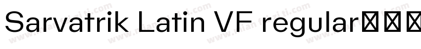 Sarvatrik Latin VF regular字体转换